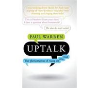 Uptalk - Paul Victoria University of Wellington Warren - Cambridge University Press - Livre en Anglais - Hardback Paul Victoria University of Wellington WarrenPaul Victoria University of Wellington Wa