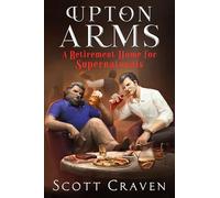 Upton Arms: A Retirement Home for Supernaturals