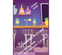 Upward Bound - From the Bar Side, Book One of the Tails Series