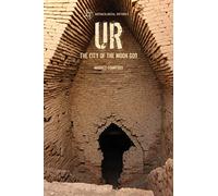 Ur: The City of the Moon God