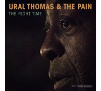 URAL & THE PAIN THOMAS - THE RIGHT TIME VINYL LP NEUF