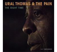 Ural Thomas and the Pain The Right Time (Vinyl) 12" Album