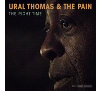 Ural Thomas and the Pain – The Right Time – Vinyle 12"