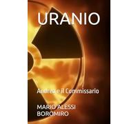 URANIO: Andrea e il Commissario