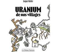 Uranium de nos villages Jacques Marlier (Auteur)