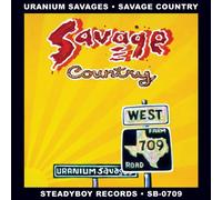 Uranium Savages – Savage Country – CD