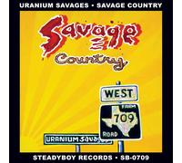 Uranium Savages – Savage Country – CD