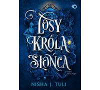 Uranos Artefacts Volume 3 The Fate of the Sun King - Nisha J. Tuli (Buch auf Polnisch)