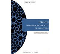 Uranus, splendeur et fragilité du ciel étoilé