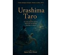 Urashima Taro: Un conte populaire japonais, réécrit avec un éclairage historique et culturel