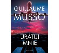 Uratuj mnie - Guillaume Musso (livre en polonais)