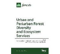 Urban And Periurban Forest Diversity And Ecosystem Services
