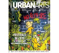 Urban Arts Magazine n°29 : - Juillet-Août-Septembre 2024