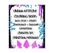 Urban Attitude Coloring Book: Bold Style • Street Confidence • Creative Expression