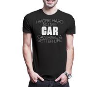 Urban Backwoods I Work Hard So My Car Can Have A Better Life T-shirt pour homme, Noir , S/5XL