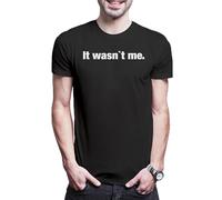 Urban Backwoods It Wasn't Me T-shirt pour homme, Noir , M/5XL