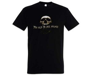 Urban Backwoods Too Old to Die Young Hommes T-Shirt Noir Taille XL