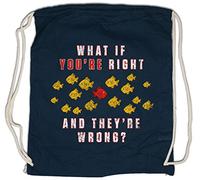 Urban Backwoods What If You're Right and They're Wrong ? Sac à Cordon Gym de Sport