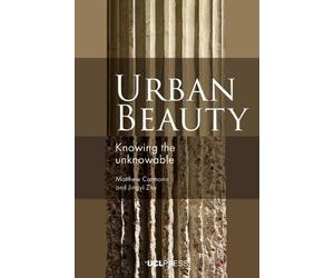 Urban Beauty: Knowing the Unknowable