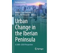 Urban Change in the Iberian Peninsula: A 2000-2030 Perspective