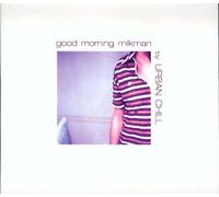 Urban Chill - Good Morning Milkman [Import]