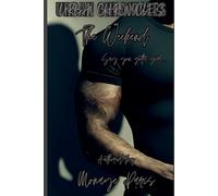 Urban Chronicles: The Weekend