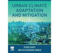 Urban Climate Adaptation and Mitigation by Reza KhavarianGarmsir & Amir Assistant Professor & University of Isfahan & Iran & Urban planning Reza KhavarianGarmsir Amir Assistant Professor University of