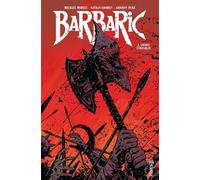 Urban Comics Barbaric tome 1