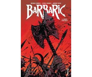 Urban Comics Barbaric tome 1