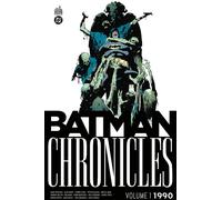 Urban Comics Batman chronicles - 1990 tome 1