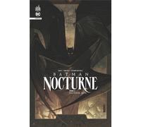 Urban Comics Batman - nocturne tome 3
