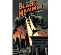 Urban Comics Black hammer tome 1