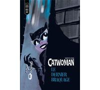 Urban Comics Catwoman - le dernier braquage