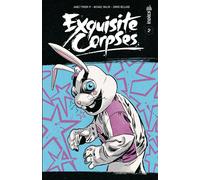 Urban Comics Exquisite corpses tome 2