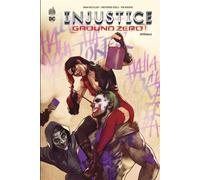Urban Comics Injustice ground zero - intégrale