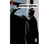 Urban Comics Nomad : Gotham Central Tome 2