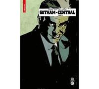 Urban Comics Nomad : Gotham Central tome 3