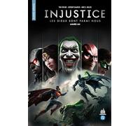 Tom Taylor – Injustice – Année Un – Les Dieux Sont Parmi Nous – Broché