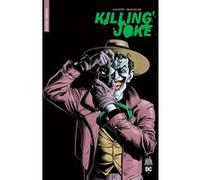 Urban Comics Nomad : Killing Joke Brian Bolland (Illustration), Alan Moore (Auteur), Ed Brubaker (Auteur), Doug Mahnke (Illustration)