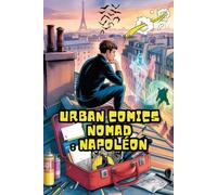Urban Comics Nomad: Napoleon: Le Nomade des Comics Urbains