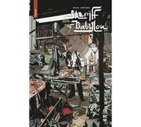 Urban Comics Nomad : Sheriff of Babylon Tom King (Auteur), Mitch Gerads (Illustration)