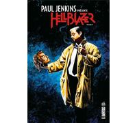 URBAN COMICS Paul Jenkins présente Hellblazer tome 2