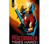 Urban Comics Peacemaker tries hard
