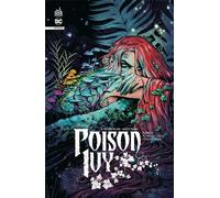 Urban Comics Poison Ivy tome 3