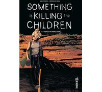 Urban Comics Something is killing the children tome 5
