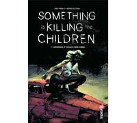 Urban Comics Something is killing the children tome 7