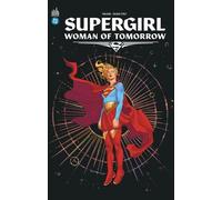 Urban Comics Supergirl - Woman of tomorrow (éd. augmentée)