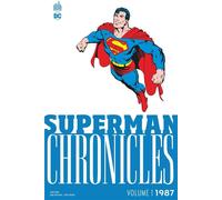 URBAN COMICS Superman chronicles 1987 tome 3