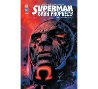 Urban Comics Superman dark prophecy tome 3