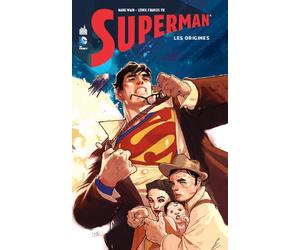 Urban Comics Superman ; les origines